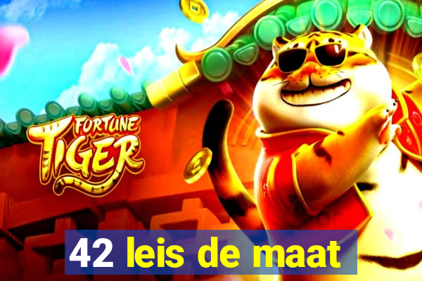 42 leis de maat